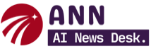 ANN — AI News Desk